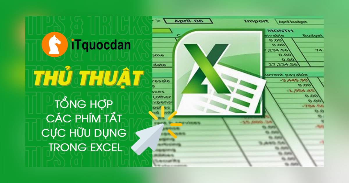 Tổng hợp 100+ phím tắt Excel tiết kiệm thời gian cho dân văn phòng, kế toán