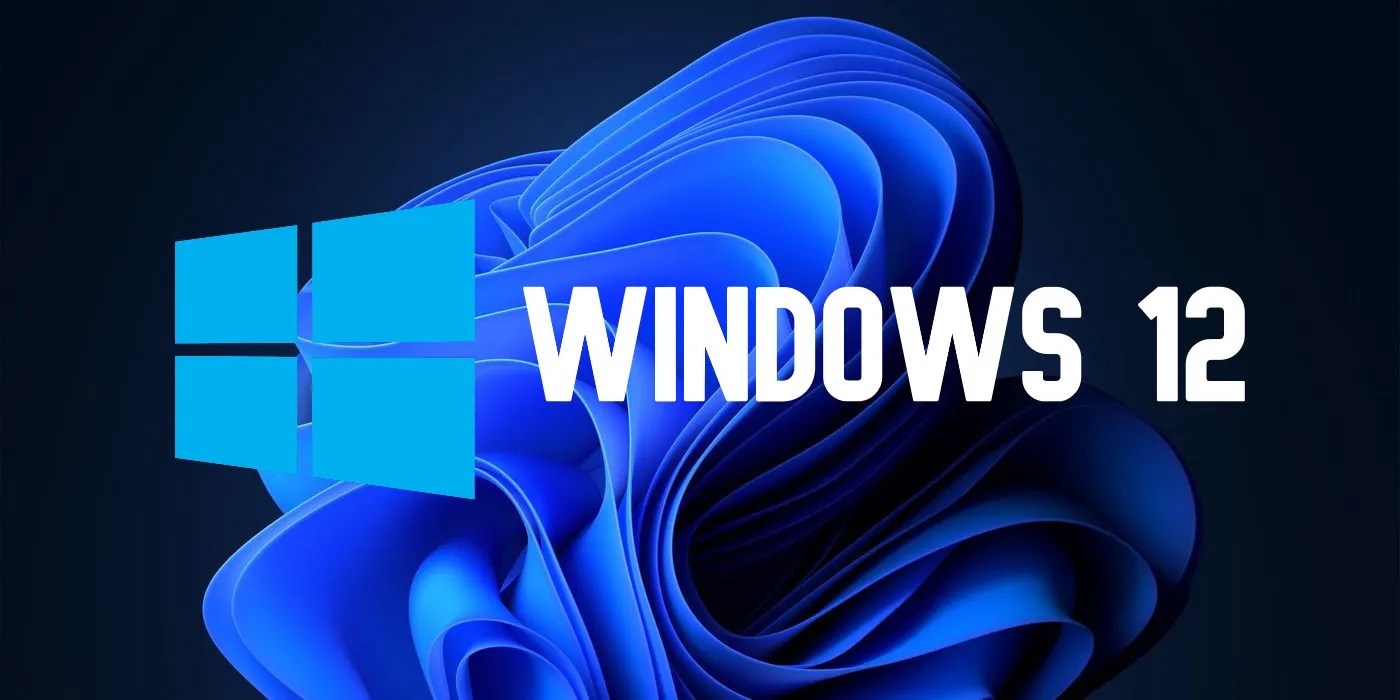 Windows 12 có thể được ra mắt vào năm 2024, Microsoft đã lo hậu sự cho Windows 11